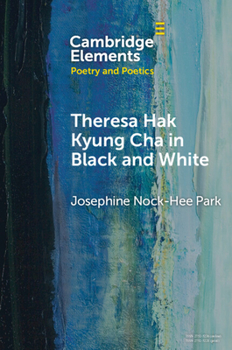 Paperback Theresa Hak Kyung Cha in Black and White Book
