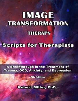 Paperback Image Transformation Therapy Scripts for Therapists: MR Book