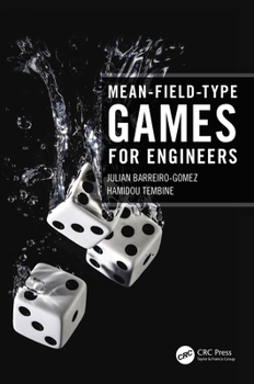 Hardcover Mean-Field-Type Games for Engineers Book