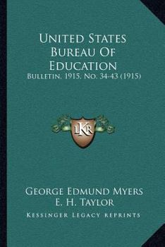 United States Bureau Of Education: Bulletin, 1915, No. 34-43
