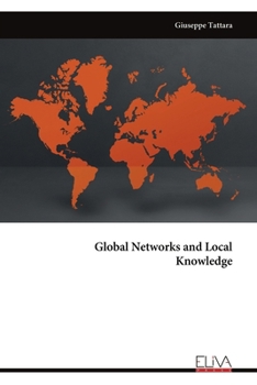 Paperback Global Networks and Local Knowledge Book