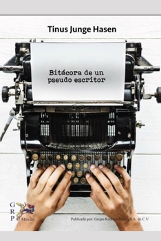Paperback Bitacora de un Pseudo-Escritor [Spanish] Book