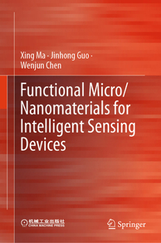 Hardcover Functional Micro/Nanomaterials for Intelligent Sensing Devices Book