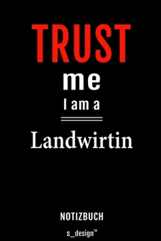 Notizbuch für Landwirte / Landwirt / Landwirtin: Originelle Geschenk-Idee [120 Seiten liniertes blanko  Papier] (German Edition)