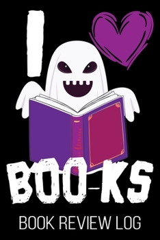 Paperback I Boo-ks Book Review Log: Halloween Bookworm Reader Nerd Lover Funny Rating Log Book