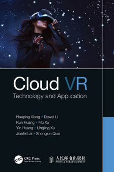 Hardcover Cloud VR: Technology and Application Book