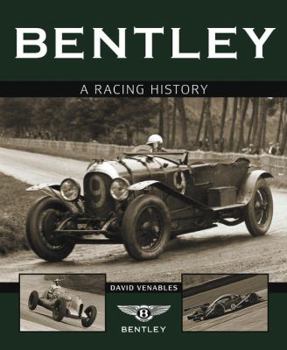 Hardcover Bentley: A Racing History Book