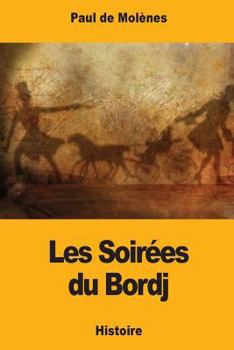 Paperback Les Soirées du Bordj [French] Book