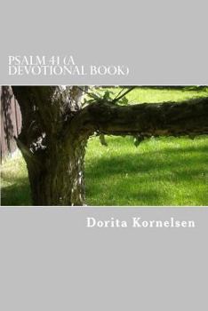 Paperback Psalm 41 (A Devotional Book) Book