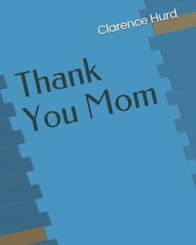 Paperback Thank You Mom Book