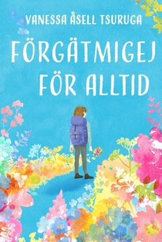 Paperback Förgätmigej för alltid [Swedish] Book