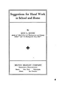 Paperback Suggestions for handwork in school and home Book