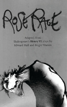 Paperback Rose Rage: Adapted from Shakespeare's Henry VI Plays Book