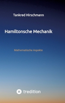 Hardcover Hamiltonsche Mechanik: Mathematische Aspekte [German] Book