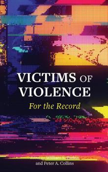 Hardcover Victims of Violence: For the Record Book