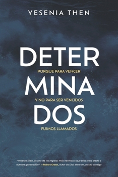Paperback Determinados: Porque para vencer y no para ser vencidos, fuimos llamados [Spanish] Book