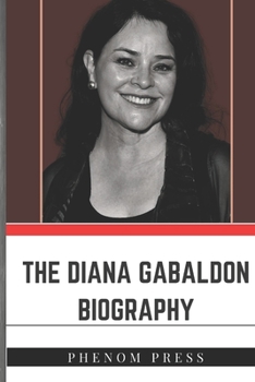 The Diana Gabaldon Biography: Life and Legacy