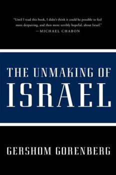 Paperback The Unmaking of Israel Book