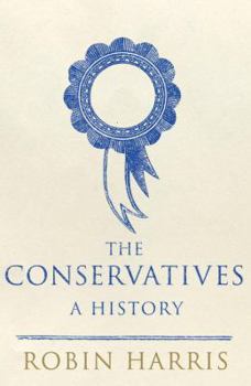 Hardcover The Conservatives: A History Book