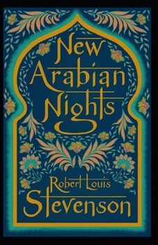 The New Arabian Nights Annotated