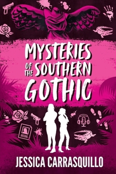 Mysteries of the Southern Gothic