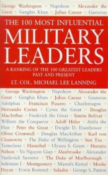 Paperback The 100 Most Influential Military Leaders Book