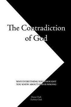 Paperback The Contradiction of God Book