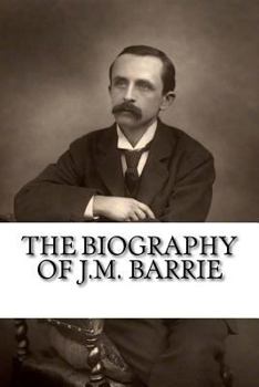 Paperback The Biography of J.M. Barrie Book