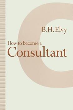 Paperback How to Become a Consultant Book