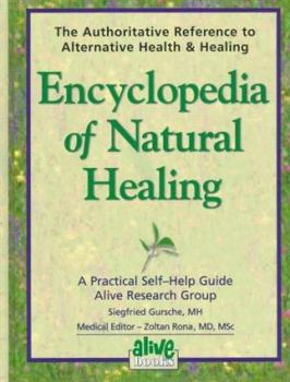 Hardcover Encyclopedia of Natural Healing: The Authoritative Home Reference for Practical Self-Help Book