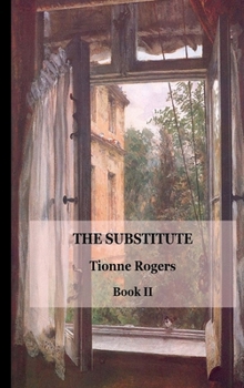 The Substitute - Book II Hardcover - Book #2 of the Guntram de Lisle