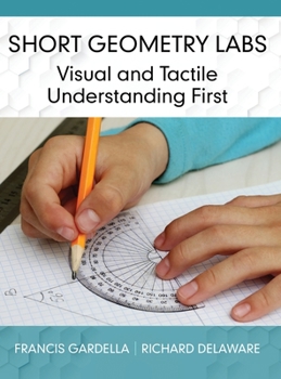 Hardcover Short Geometry Labs: Visual and Tactile Understanding First Book