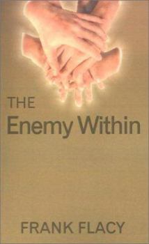 Paperback The Enemy Within: A Journey of Hope Book