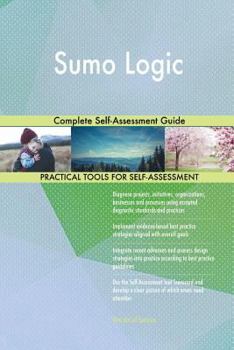 Paperback Sumo Logic Complete Self-Assessment Guide Book