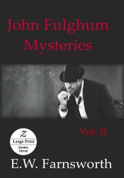 Paperback John Fulghum Mysteries, Vol. II: Large Print Edition Book