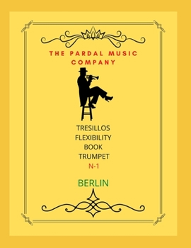 Paperback Triplet Flexibility Book Trumpet N-1: Berlin Book