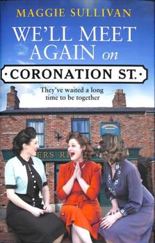 Hardcover We'll Meet Again on Coronation Street (Coronation Street, Book 5) (Coronation Street) Book
