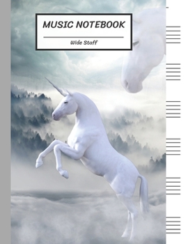 Paperback Music Notebook Wide Staff: Happy White Unicorn Jump/Blank Music Sheet Notebook, Big Staff Paper, Music Manuscript Paper,6 Large Staves per page,8 Book