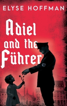 Hardcover Adiel and the Führer Book