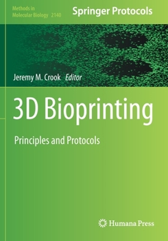 Paperback 3D Bioprinting: Principles and Protocols Book