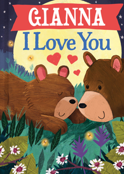 Hardcover Gianna I Love You Book