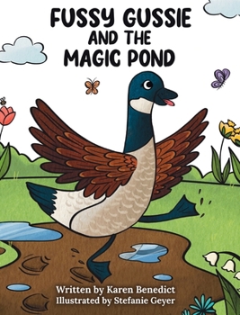 Hardcover Fussy Gussie and the Magic Pond Book