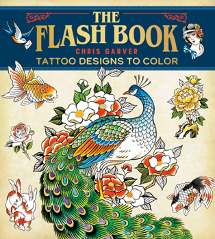 Paperback Flash Book: Hand-Drawn Tattoos to Color Book