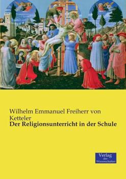 Paperback Der Religionsunterricht in der Schule [German] Book