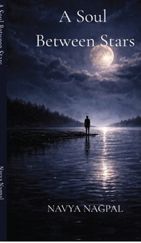 Hardcover A Soul Between Stars Book