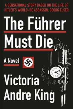 Hardcover The Führer Must Die Book