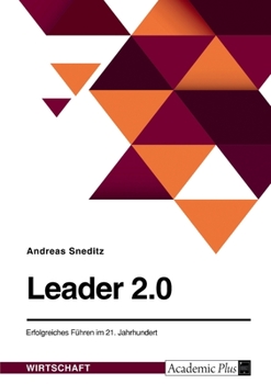 Paperback Leader 2.0. Erfolgreiches Führen im 21. Jahrhundert [German] Book