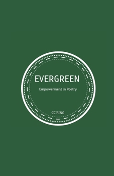 Paperback Evergreen: Empowerment in Poetry Book