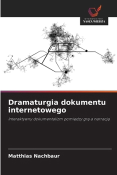 Paperback Dramaturgia dokumentu internetowego [Polish] Book