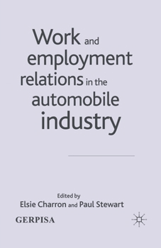 Paperback Work and Employment Relations in the Automobile Industry Book
